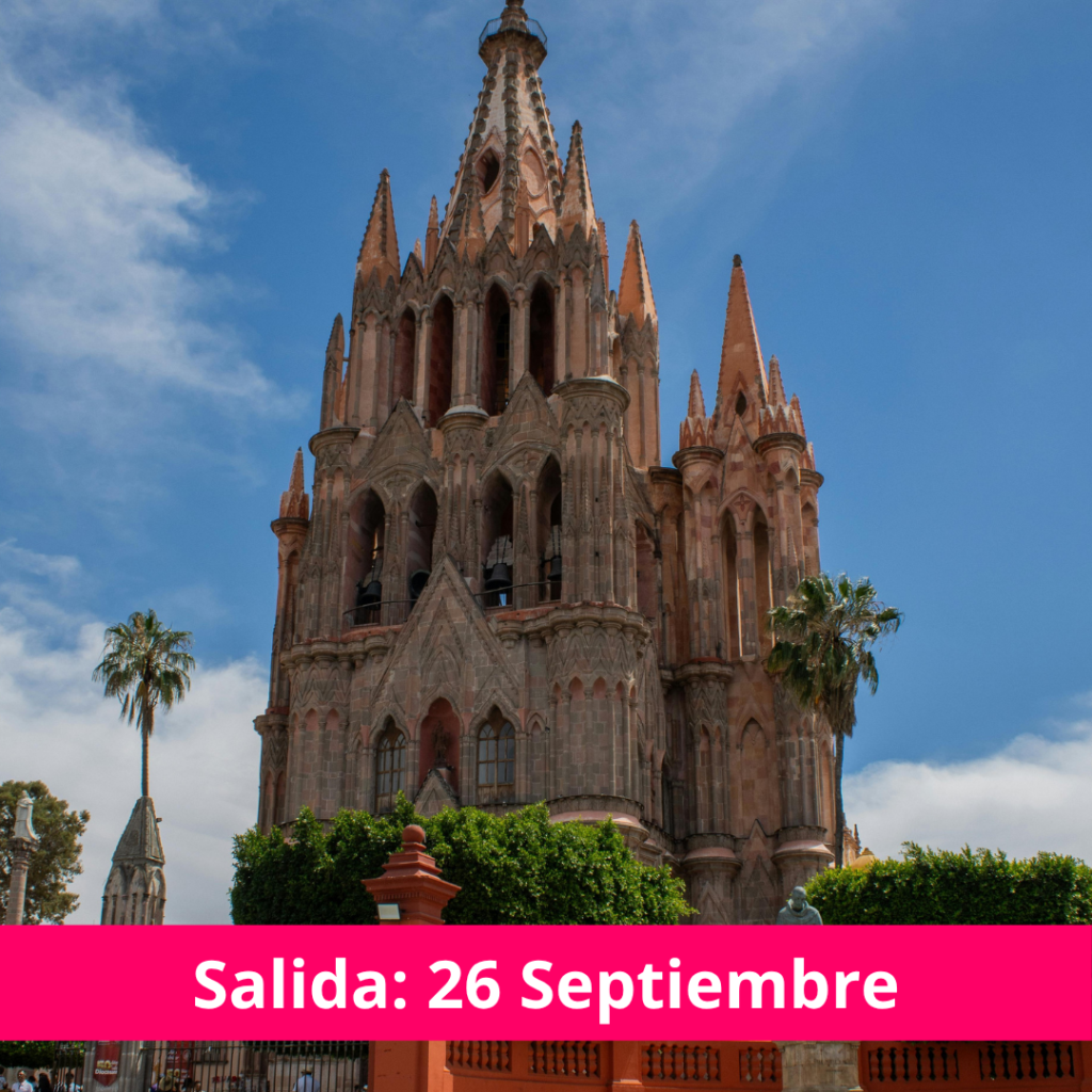 San Miguel de Allende - Viajecito Lindo